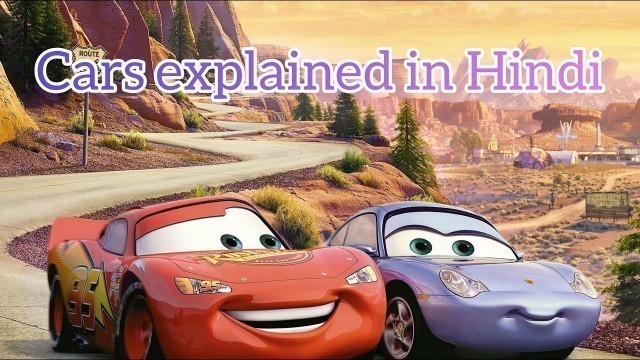'Cars movie explained in hindi | animated film summarized hindi | cars 1 explained in hindi'