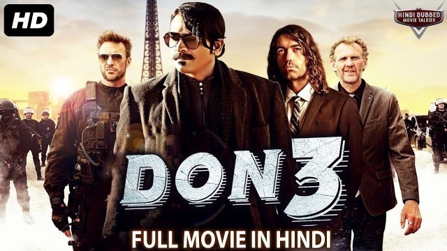 'DON 3 - Blockbuster Full Action Hindi Dubbed Movie | South Indian Movies Dubbed In Hindi Full Movie'