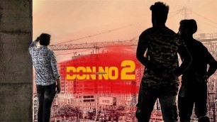 'DON 2 - A FILMY COMEDY VIDEO || SHEHBAAZ KHAN'