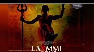 'Lakshmi Bomb Full Movie| Check Video Description | Akshay Kumar | Kiara Adwani | Raghav Lawrence'
