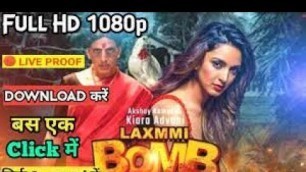 'How To Download Laxmi Bomb Full Movie In Hindi (HD) LAXMI BOMB Movie Download Free | Laxmi Bomb |'