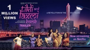 'Tikli and Laxmi Bomb | Official Trailer | Aditya Kripalani | Now Streaming on Netflix | 2018'