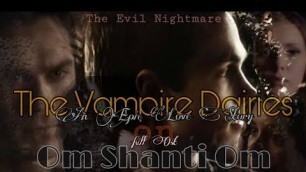'The Vampire Dairies in Bollywood Style||VM||Om Shanti Om full OST.'
