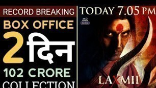 'Laxmii 2nd Day Collection,Laxmmi Bomb 2nd Day Collection,Laxmi Bomb Full Movie,Akshay Kumar'