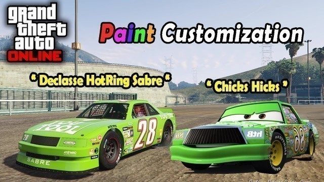 'GTA Online - Recreating the Car from \" CARS \" Movie | Chicks Hicks -Declasse Hotring Sabre |'