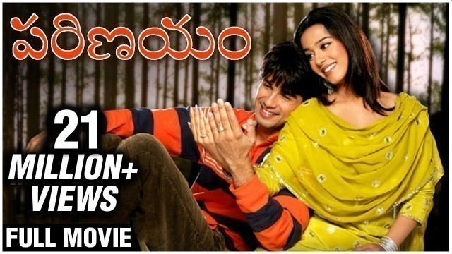 'Parinayam Telugu Full Length Movie | Vivaah | Shahid Kapoor | Amrita Rao'
