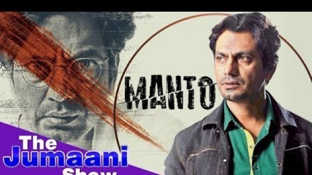 'Is Manto Nawazuddin Siddiqui’s Career Best Movie? l The Jumani Show | Lehren Originals'