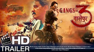 'Gangs Of Wasseypur 3 Movie Trailer | Fan Made | Nawazuddin Siddiqui | Huma Qureshi | Anurag Kashyap'