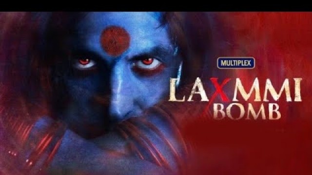'Laxmi Bomb Full movie in hindi / Akshay Kumar / Kiara Advani'
