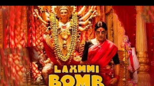 'Laxmi Bomb Full Movie Amazing Facts And Story | Akshay Kumar | Kiara Advani'
