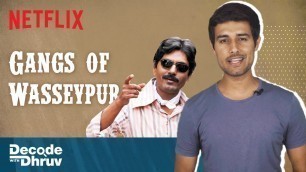 'Is Gangs of Wasseypur India’s Most Important Film? | Decode with @Dhruv Rathee | Netflix India'