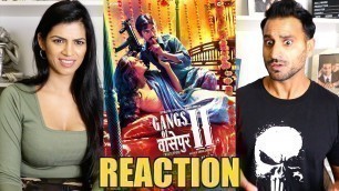 'GANGS OF WASSEYPUR II | Uncensored | Official Trailer REACTION & REVIEW!!'