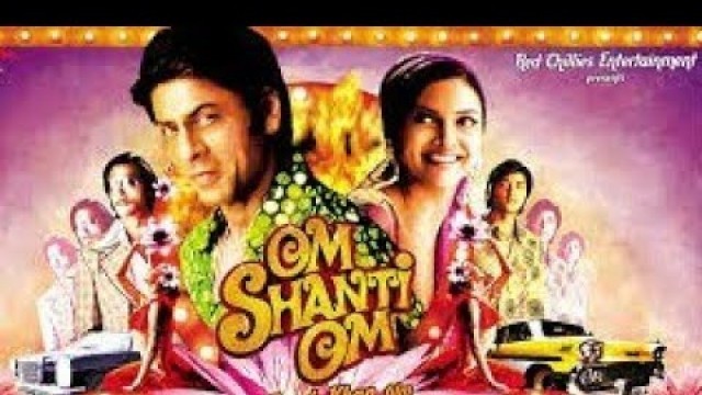 'om shanti om full movie review some interesting facts about om shanti om'