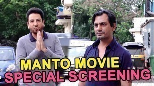 'Bollywood Celeb To Watch Nawazuddin Siddiqui Manto Movie | Special Screening'