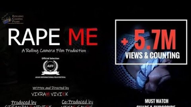 'R A P E  Me | Award Winning Short Film | Story of 2 Innocent Girls & 4 Brutal Rapists.'