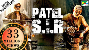 'Patel S.I.R (2019) New Action Hindi Dubbed Movie | Jagapati Babu, Padma Priya, Kabir Duhan Singh'