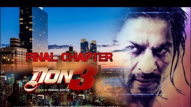 'don 3 final chapter| sharuk khan | don 2 full movie hinde 2020'