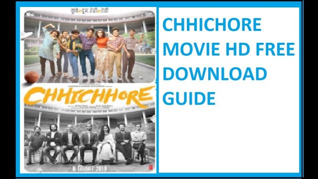 'Chhichhore movie free download'