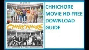 'Chhichhore movie free download'