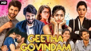 'Geetha Govindam Full Movie In Hindi Dubbed | Vijay Deverakonda | Rashmika Mandanna | Review & Facts'
