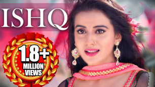'ISHQ - Akshara Singh | Bhojpuri Superhit Film 2019 | भोजपुरी मूवी'