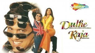 'Dulhe Raja - Hindi Full Movie - Govinda, Raveena Tandon, Govinda, Kader Khan'