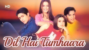 'Dil Hai Tumhara (HD) | Full Movie | Arjun Rampal - Preity Zinta - Mahima Chaudhary'