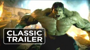 'The Incredible Hulk (2008) Official Trailer - Edward Norton, Liv Tyler Movie HD'