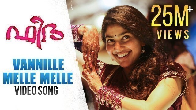 'Fidaa Malayalam Songs : Vannille Melle Melle Full Song  - Varun Tej, Sai Pallavi | Sekhar Kammula'