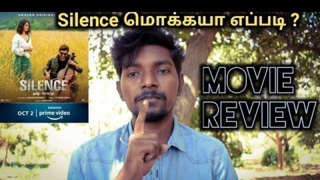 'Silence | Latest movie review | Tamil | Bala'