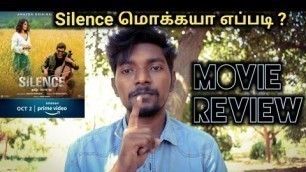 'Silence | Latest movie review | Tamil | Bala'