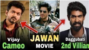 'JAWAN Movie 2nd Villain Rana Daggubati l Vijay Cameo In SRK\'S Jawan l Shah Rukh Khan l Atlee Kumar'