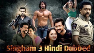 'Singham 3 Hindi Dubbed Full Movie | Suriya Anushka Shetty | Singam 3 Full Movie In Hindi Fact &Story'