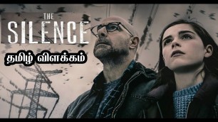 'THE SILENCE | TAMIL EXPLANATION'