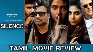 'Silence Tamil Movie - Review 