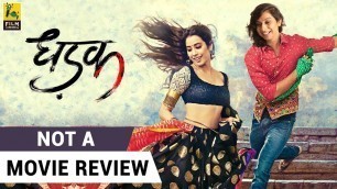 'Dhadak | Not A Movie Review | Sucharita Tyagi | Film Companion'