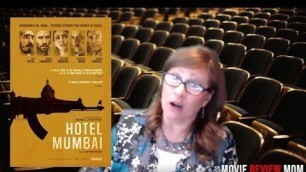 'Hotel Mumbai movie review by Movie Review Mom'