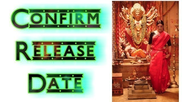 'Laxmi Bomb Full Movie Confirm Release Date । Lakshmi Bomb Trailer । Laxmi Bomb Akshay Kumar'