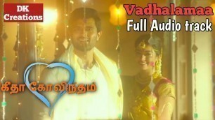 'Vandhalama Full Audio Track || Geetha Govindam || Vijay Devarkonda'