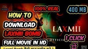 'How To Download Laxmi Bomb Full Movie In Hindi (HD) LAXMI BOMB Movie Download Free'