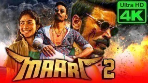 'Dhanush Tamil Action Blockbuster Hindi Dubbed Movie | Maari 2 (4K ULTRA HD) | Sai Pallavi'
