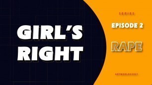 'GIRLS RIGHT WEB SERIE (RAPE) EPISODE 02 | SOUTH SUDAN MOVIE'