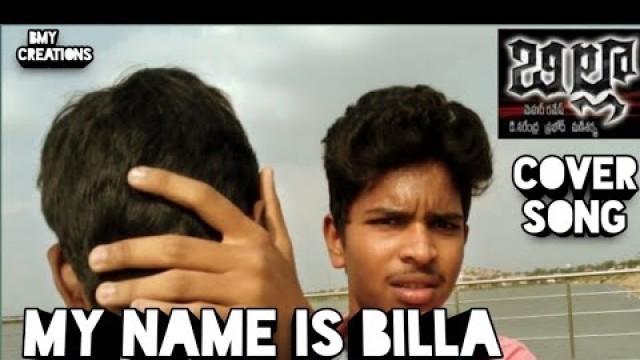 'My Name is billa||Cover song||Billa movie||Video Song|| Maneeshyadav143||Rahul||#rebel'