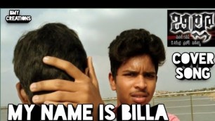 'My Name is billa||Cover song||Billa movie||Video Song|| Maneeshyadav143||Rahul||#rebel'