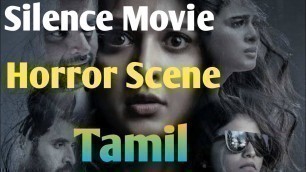 'Silence Movie Horror Scene Tamil/Madhavan/Anushka/Anjali'