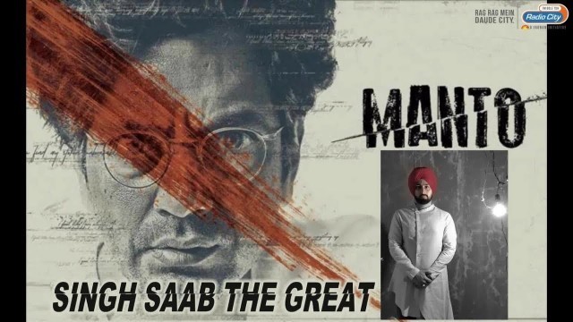 'Manto Movie Review by Singh Saab The Great | Radio City'
