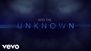'Panic! At The Disco - Into the Unknown (From \"Frozen 2\"/Lyric Video)'