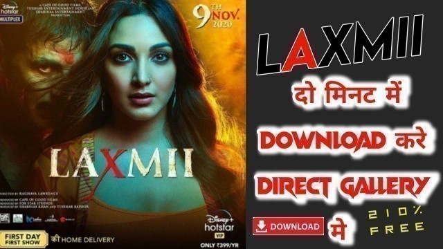 'how to download laxmi bomb full movie in hindi || Download Laxmi bomb in full hd || Akshay kumar ||'