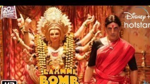 'Laxmi Bomb Full Movie | Akshay Kumar, Kiara Advani, Raghava Lawrence, Laxmi Bomb Movie, Akshay News,'