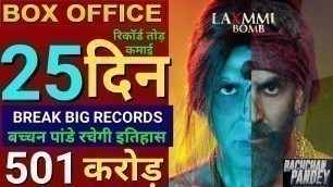 'Laxmii Box Office collection, Akshay Kumar, Kiara, #Laxmii , Bachchan Padney Box Office collection'